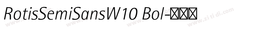 RotisSemiSansW10 Bol字体转换